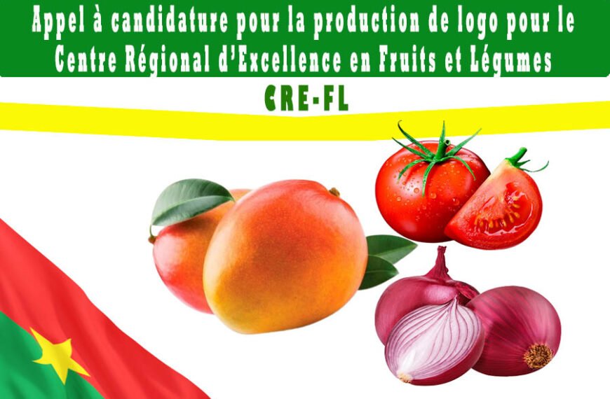 Appel à candidature pour le concours de production de logo pour le Centre Régional d’Excellence en Fruits et Légumes (CRE-FL)